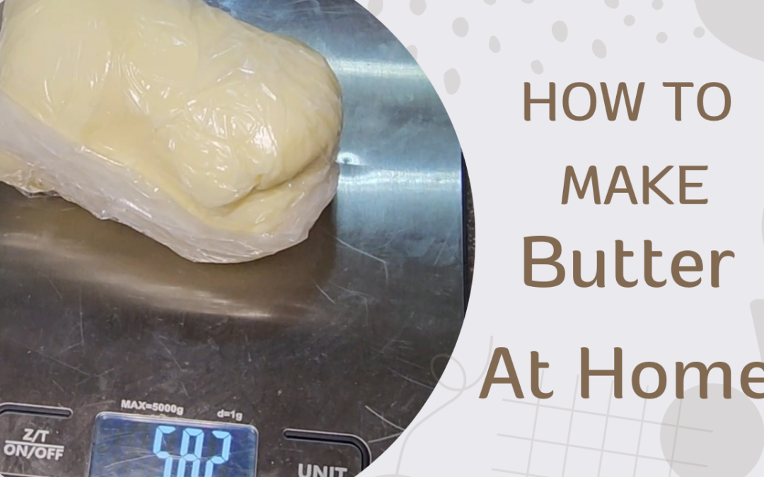 How to Make Butter at Home With One Ingredient