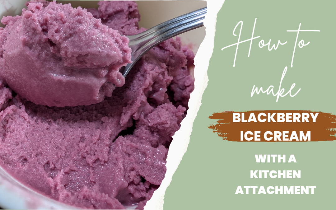 How to Make BlackBerry Ice Cream Using the KitchenAid Attachment